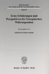 Erste Erfahrungen und Perspektiven der Europäischen Währungsunion