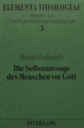 Die Selbstaussage des Menschen vor Gott