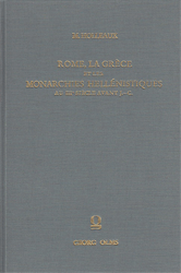 Rome, la Grèce et les monarchies hellénistiques au IIIe siècle avant J.-C. (273-205)