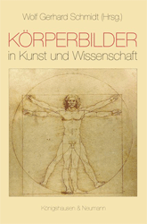 Körperbilder in Kunst und Wissenschaft