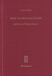 Recht, Geschichte und Symbol - Carlen, Louis