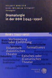 Dramaturgie in der DDR (1945-1990). Band 1