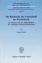 Die Reichweite der Unterschrift im Wechselrecht