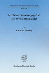 Zeitlicher Regelungsgehalt des Verwaltungsaktes