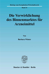 Die Verwirklichung des Binnenmarktes für Arzneimittel