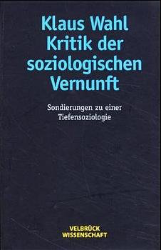 Kritik der soziologischen Vernunft