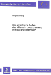 Der sprachliche Aufbau des Milieus in deutschen und chinesischen Romanen