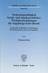 Verfassungsmäßigkeit berufs- und standesrechtlicher Werbebeschränkungen für Angehörige freier Berufe