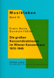 Die großen Konzertdirektionen im Wiener Konzerthaus 1913-1945