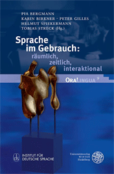 Sprache im Gebrauch: räumlich, zeitlich, interaktional