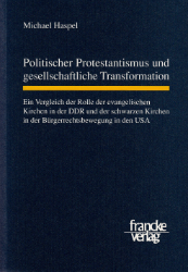 Politischer Protestantismus und gesellschaftliche Transformation