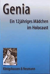 Genia. Ein 12-jähriges Mädchen im Holocaust