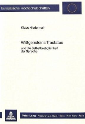 Wittgensteins Tractatus und die Selbstbezüglichkeit der Sprache