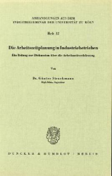 Die Arbeitszeitplanung in Industriebetrieben