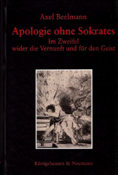 Apologie ohne Sokrates