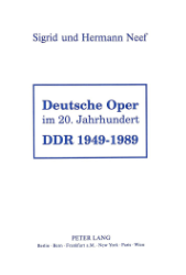 Deutsche Oper im 20. Jahrhundert - DDR 1949-1989