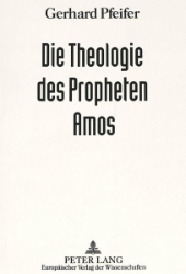 Die Theologie des Propheten Amos