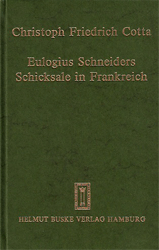 Eulogius Schneiders Schicksale in Frankreich