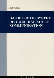 Das Begriffssystem der musikalischen Kommunikation