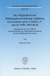 Die Möglichkeit der Haftungsbeschränkung volljährig Gewordener gem. § 1629a i. V. mit §§ 1990, 1991 BGB