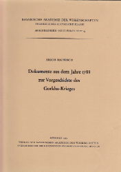 Dokumente aus dem Jahre 1788 zur Vorgeschichte des Gorkha-Krieges