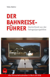 Der Bahnreise-Führer