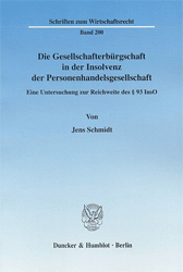 Die Gesellschafterbürgschaft in der Insolvenz der Personenhandelsgesellschaft