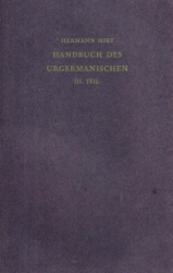 Handbuch des Urgermanischen. Teil 3 - Hirt, Hermann