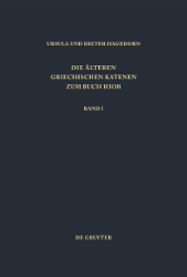 Die älteren griechischen Katenen zum Buch Hiob. Band I