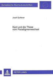 Kant und die These vom Paradigmenwechsel