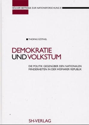Demokratie und Volkstum - Göthel, Thomas