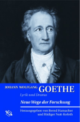 Johann Wolfgang Goethe - Lyrik und Drama