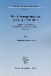 Das Klärungsverfahren gemäß § 1598a BGB