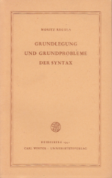 Grundlegung und Grundprobleme der Syntax