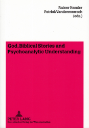 God, Biblical Stories and Psychoanalytic Understanding.