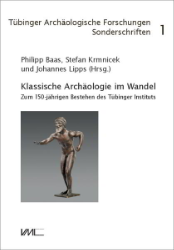 Klassische Archäologie im Wandel