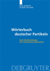 Wörterbuch deutscher Partikeln - Métrich, René/Eugène Faucher