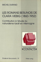 Les romans berlinois de Clara Viebig (1860-1952). - Durand, Michel