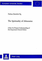 The Spirituality of Athanasius