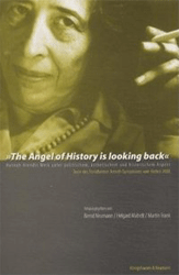 »The Angel of History is looking back«