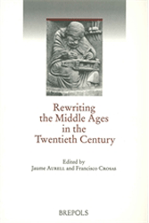 Rewriting the Middle Ages in the Twentieth Century