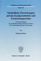 Tatsächliche Einwirkungen auf das Kaufgrundstück und Vormerkungsschutz