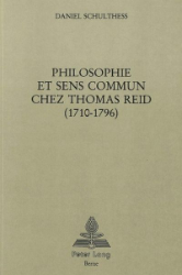 Philosophie et sens commun chez Thomas Reid (1710-1796)