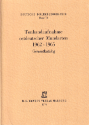 Tonbandaufnahme ostdeutscher Mundarten 1962-1965