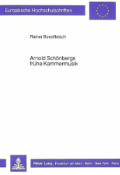 Arnold Schönbergs frühe Kammermusik