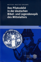 Das Pilatusbild in der deutschen Bibel- und Legendenepik des Mittelalters