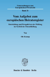 Vom Aufgebot zum europäischen Heiratsregister