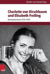 Charlotte von Kirschbaum und Elisabeth Freiling - Briefwechsel von 1934-1939