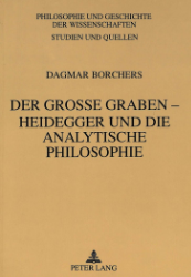 Der grosse Graben - Heidegger und die Analytische Philosophie