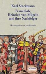 Frauenlob, Heinrich von Mügeln und ihre Nachfolger